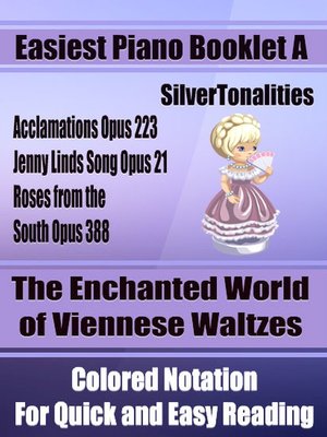 cover image of The Enchanted World of Viennese Waltzes for Easiest Piano Booklet A
